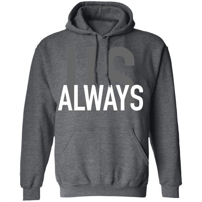 Us Always T Shirt Black Us Always Shirts Us Always T Shirt Black Us Always Shirts