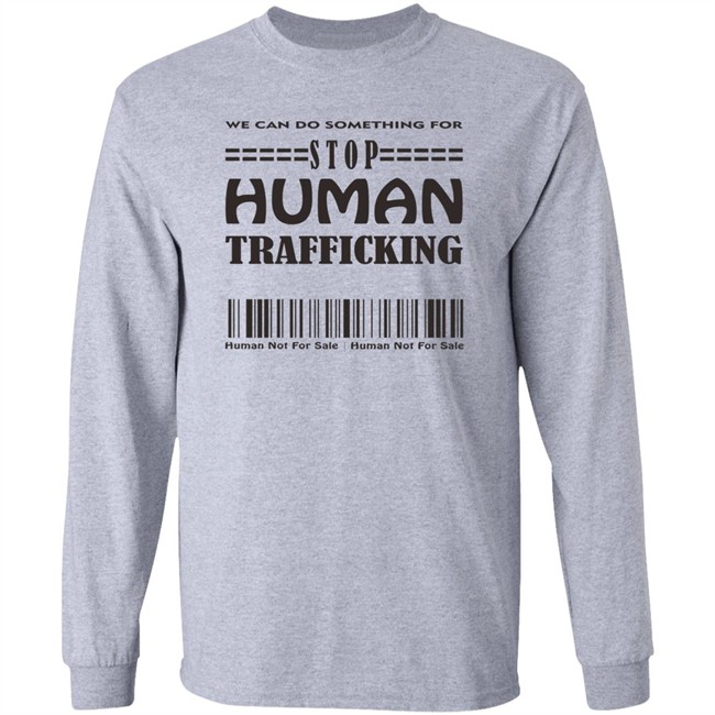 Stop Human Trafficking Shirt Stop Human Trafficking Shirt