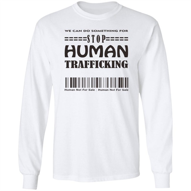 Stop Human Trafficking Shirt Stop Human Trafficking Shirt