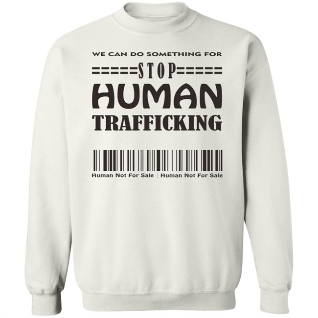 Stop Human Trafficking Shirt Stop Human Trafficking Shirt