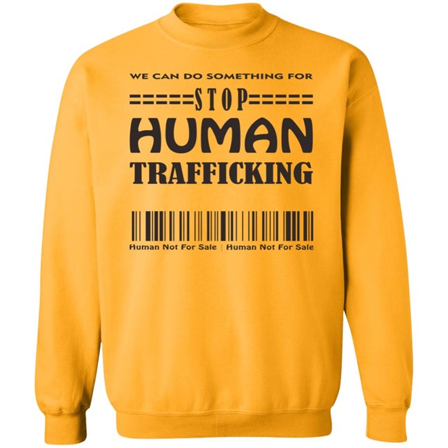 Stop Human Trafficking Shirt Stop Human Trafficking Shirt