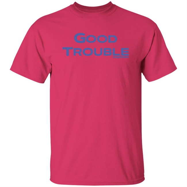 Good Trouble Hoodie Rep John Lewis Good Trouble Hoodie Rep John Lewis