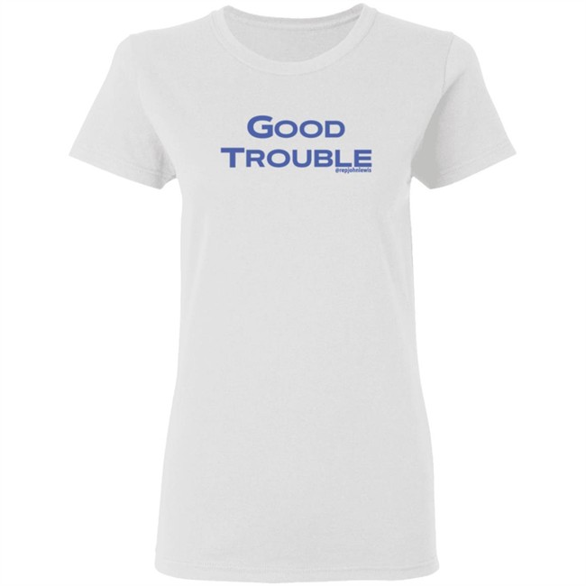 Good Trouble Hoodie Rep John Lewis Good Trouble Hoodie Rep John Lewis