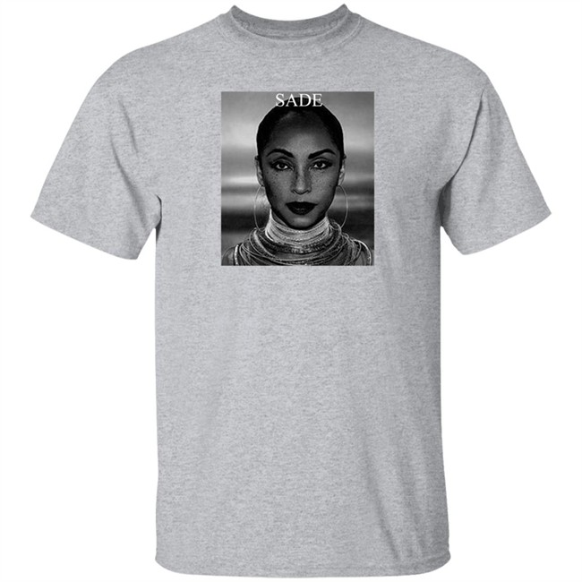 Sade T Shirt Sade Of Love White T Shirts Sade T Shirt Sade Of Love White T Shirts