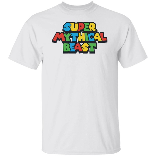 Super Mythical Beast Shirt Super Mythical Beast Shirt