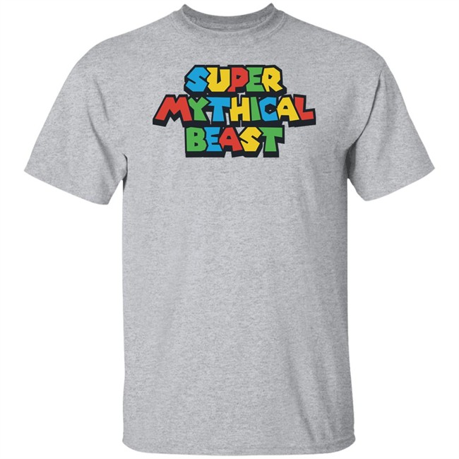 Super Mythical Beast Shirt Super Mythical Beast Shirt