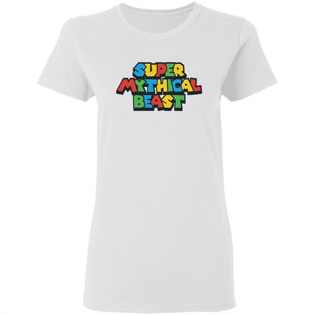 Super Mythical Beast Shirt Super Mythical Beast Shirt