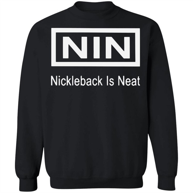 NIN Nickleback is neat shirt noonshirtus over blog NIN Nickleback is neat NIN Nickleback is neat shirt noonshirtus over blog NIN Nickleback is neat