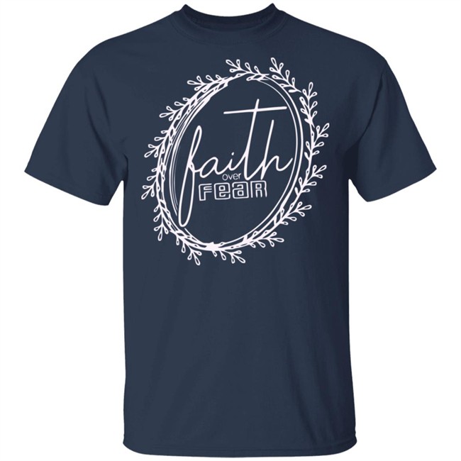 Faith Over Fear Shirt Summer Casual Christian Inspirational Graphic Tees Tops Faith Over Fear Shirt Summer Casual Christian Inspirational Graphic Tees Tops