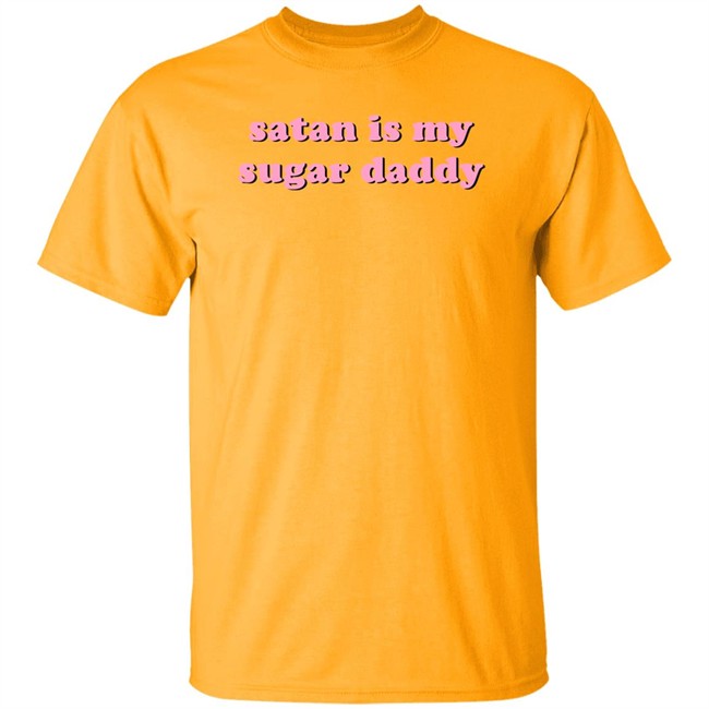 Sugar Daddy Shirt Satan Is My Sugar Daddy T Shirt Sugar Daddy Shirt Satan Is My Sugar Daddy T Shirt