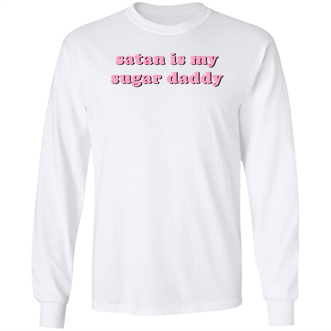 Sugar Daddy Shirt Satan Is My Sugar Daddy T Shirt Sugar Daddy Shirt Satan Is My Sugar Daddy T Shirt