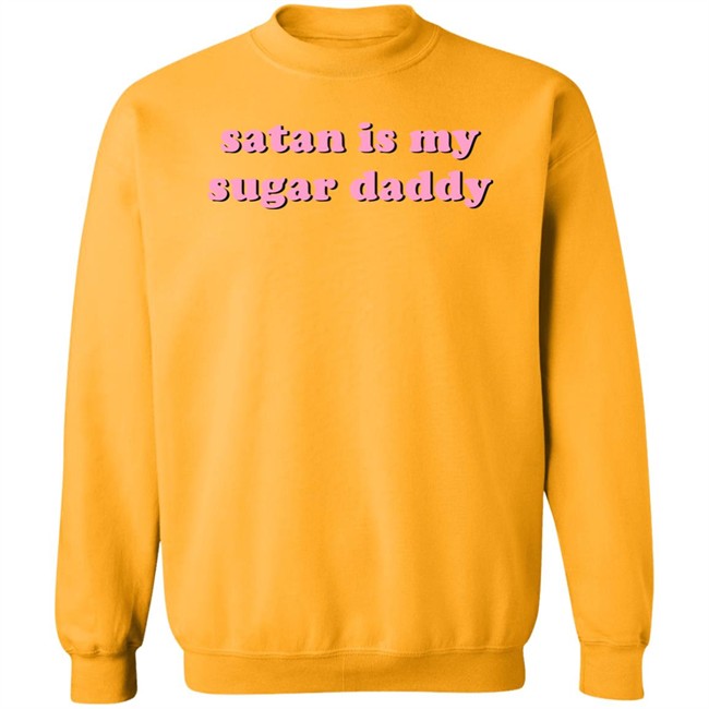 Sugar Daddy Shirt Satan Is My Sugar Daddy T Shirt Sugar Daddy Shirt Satan Is My Sugar Daddy T Shirt