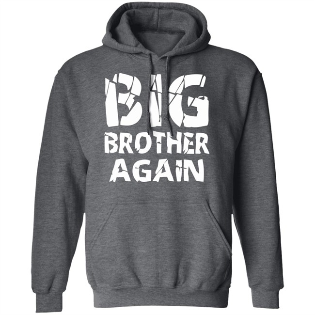 Big Brother Shirt Again Brother Young Black T Shirts Big Brother Shirt Again Brother Young Black T Shirts