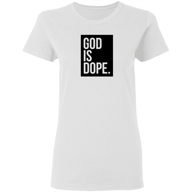 God Is Dope Shirt GodIsDope White T Shirts God Is Dope Shirt GodIsDope White T Shirts