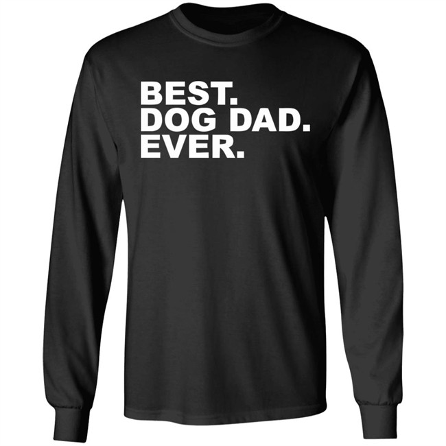Best Dog Dad Ever Shirt The Preppy Pair Gildan T Shirts Best Dog Dad Ever Shirt The Preppy Pair Gildan T Shirts