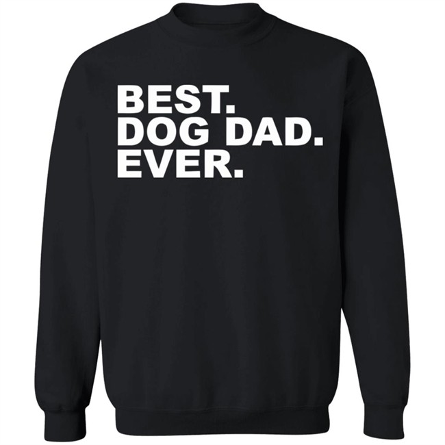 Best Dog Dad Ever Shirt The Preppy Pair Gildan T Shirts Best Dog Dad Ever Shirt The Preppy Pair Gildan T Shirts