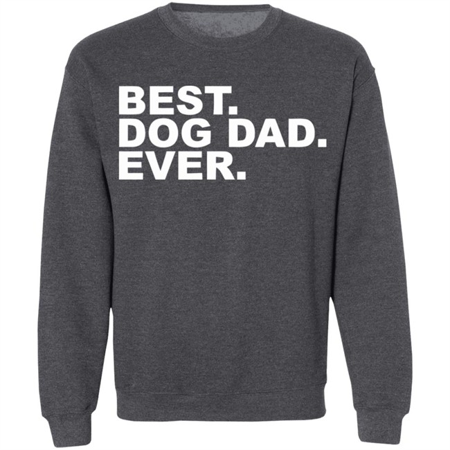 Best Dog Dad Ever Shirt The Preppy Pair Gildan T Shirts Best Dog Dad Ever Shirt The Preppy Pair Gildan T Shirts
