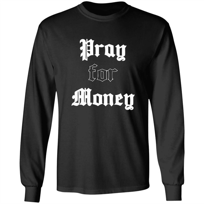 3hundred Pray For Money Shirt Pray For Money Black T Shirt 3hundred Pray For Money Shirt Pray For Money Black T Shirt