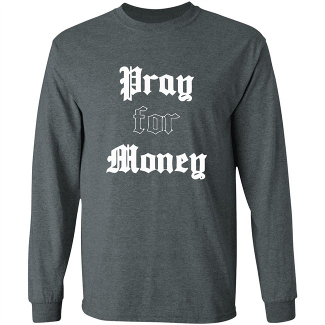 3hundred Pray For Money Shirt Pray For Money Black T Shirt 3hundred Pray For Money Shirt Pray For Money Black T Shirt