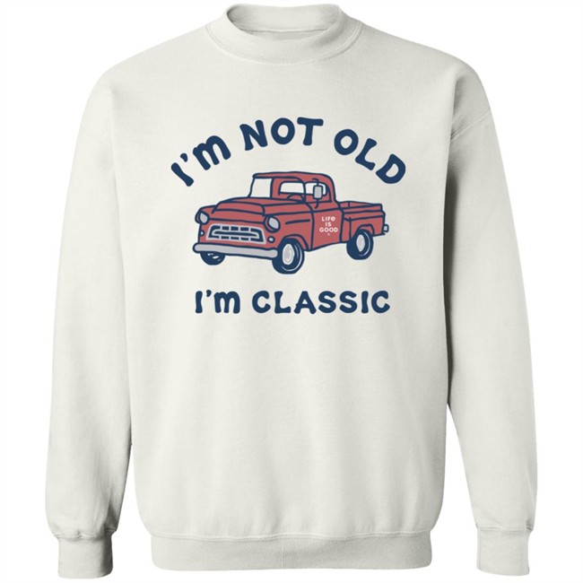 Life Is Good I'm Classic Pickup T Shirt I'm Classic Pickup White Shirts Life Is Good I'm Classic Pickup T Shirt I'm Classic Pickup White Shirts