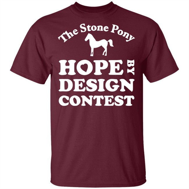 The Stony Pony Hope By Design Contest Black Shirt The Stony Pony Hope By Design Contest Black Shirt