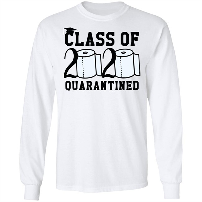 Class Of 2020 Quarantined Shirt Gray Shirt With Sayings Class Of 2020 Quarantined Shirt Gray Shirt With Sayings