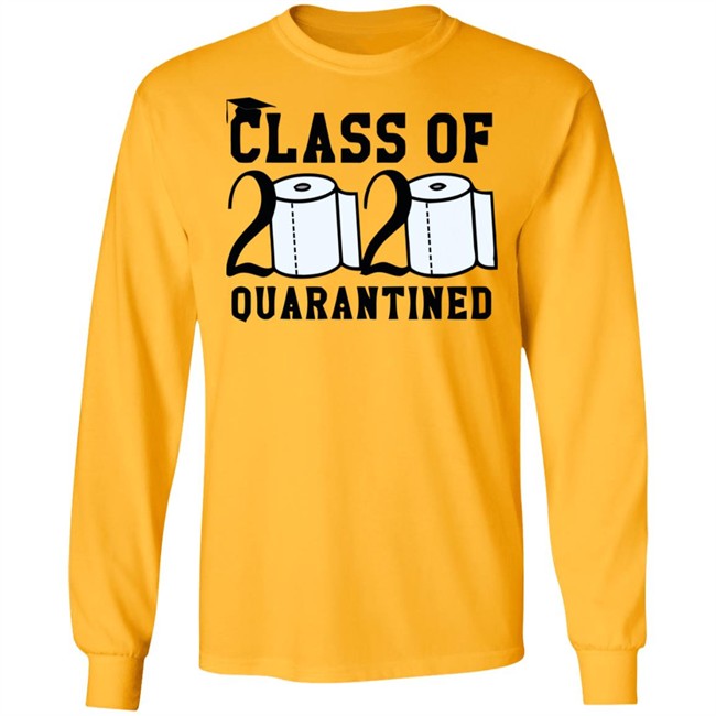 Class Of 2020 Quarantined Shirt Gray Shirt With Sayings Class Of 2020 Quarantined Shirt Gray Shirt With Sayings