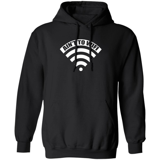 Ain't No Wifi T Shirt Dimepiece LA T Shirt "Ain't no Wifi" T Shirts Ain't No Wifi T Shirt Dimepiece LA T Shirt "Ain't no Wifi" T Shirts