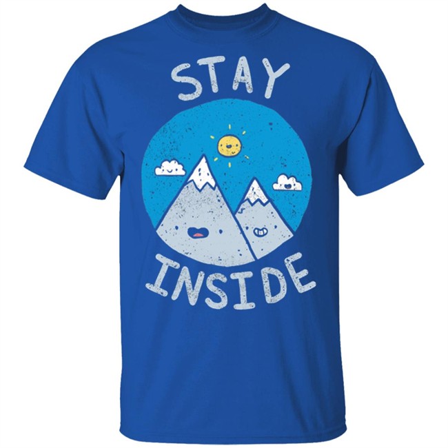 The Great Outdoors T Shirt Stay InSide Black Shirts The Great Outdoors T Shirt Stay InSide Black Shirts
