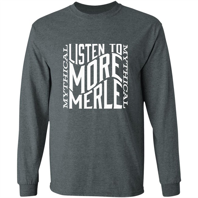 Mythical Listen To More Merle Shirt Listen To More Merle Black T Shirt Mythical Listen To More Merle Shirt Listen To More Merle Black T Shirt