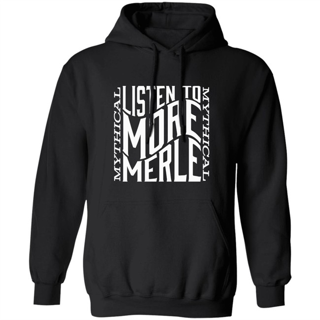 Mythical Listen To More Merle Shirt Listen To More Merle Black T Shirt Mythical Listen To More Merle Shirt Listen To More Merle Black T Shirt
