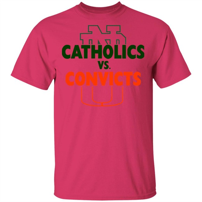 Catholics vs Convicts ND vs Miami Tee White T Shirts Catholics vs Convicts ND vs Miami Tee White T Shirts