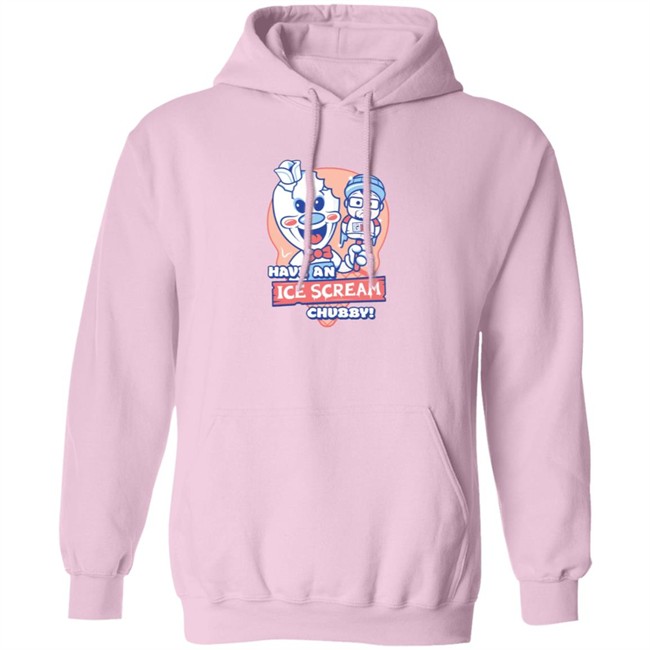 Have An Ice Scream Chubby Fgteev T Shirt Fgteev Have An Ice Scream Chubby T Shirts Have An Ice Scream Chubby Fgteev T Shirt Fgteev Have An Ice Scream Chubby T Shirts