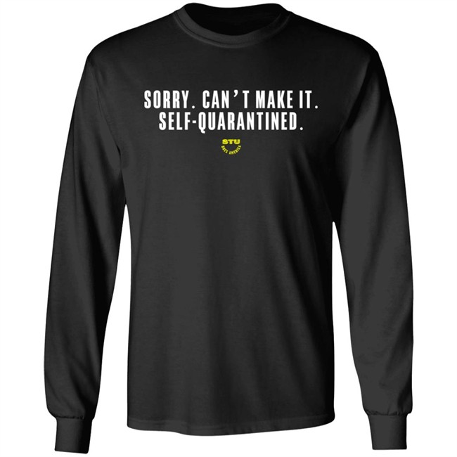 Stu Does Merch Self-Quarantined T-Shirt Stu Does Merch Self-Quarantined T-Shirt