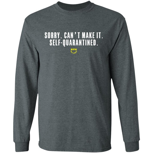 Stu Does Merch Self-Quarantined T-Shirt Stu Does Merch Self-Quarantined T-Shirt