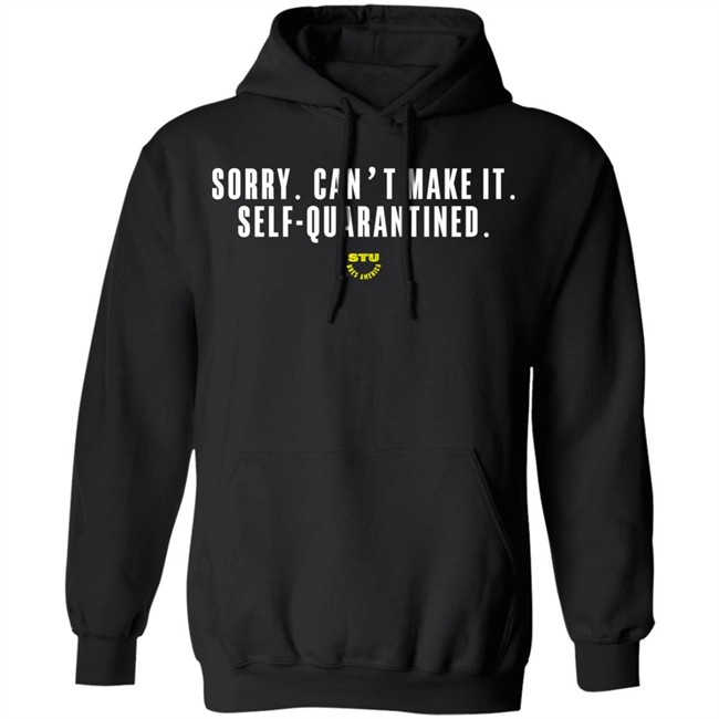 Stu Does Merch Self-Quarantined T-Shirt Stu Does Merch Self-Quarantined T-Shirt