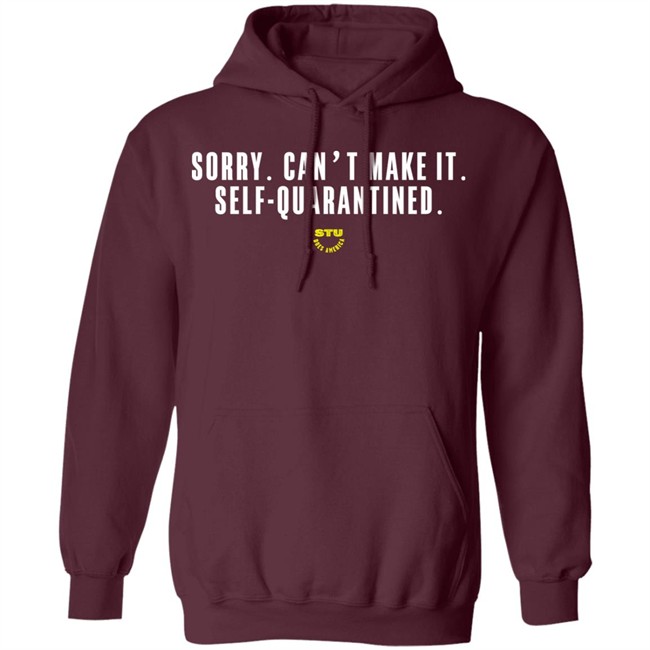 Stu Does Merch Self-Quarantined T-Shirt Stu Does Merch Self-Quarantined T-Shirt