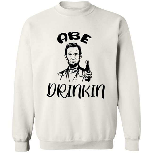 Abe Drinkin Shirt Abraham Drinkin Grey T Shirt Abe Drinkin Shirt Abraham Drinkin Grey T Shirt