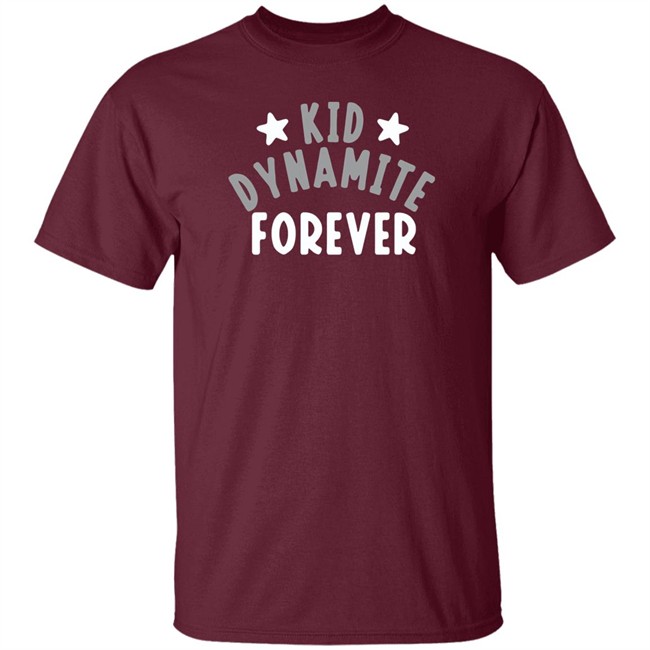 Breaking T Kid Dynamite Forever Shirt Kid Dynamite Forever Breaking T Black T Shirt Breaking T Kid Dynamite Forever Shirt Kid Dynamite Forever Breaking T Black T Shirt