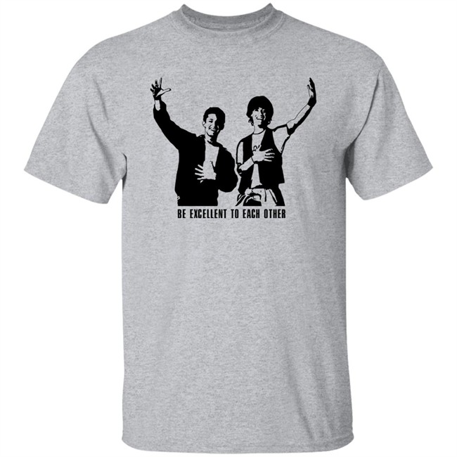 Be Excellent To Each Other Shirt Bill And Ted Be Excellent To Each Other Royal T Shirt Be Excellent To Each Other Shirt Bill And Ted Be Excellent To Each Other Royal T Shirt