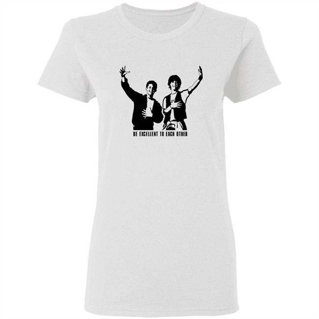 Be Excellent To Each Other Shirt Bill And Ted Be Excellent To Each Other Royal T Shirt Be Excellent To Each Other Shirt Bill And Ted Be Excellent To Each Other Royal T Shirt