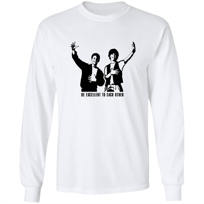 Be Excellent To Each Other Shirt Bill And Ted Be Excellent To Each Other Royal T Shirt Be Excellent To Each Other Shirt Bill And Ted Be Excellent To Each Other Royal T Shirt