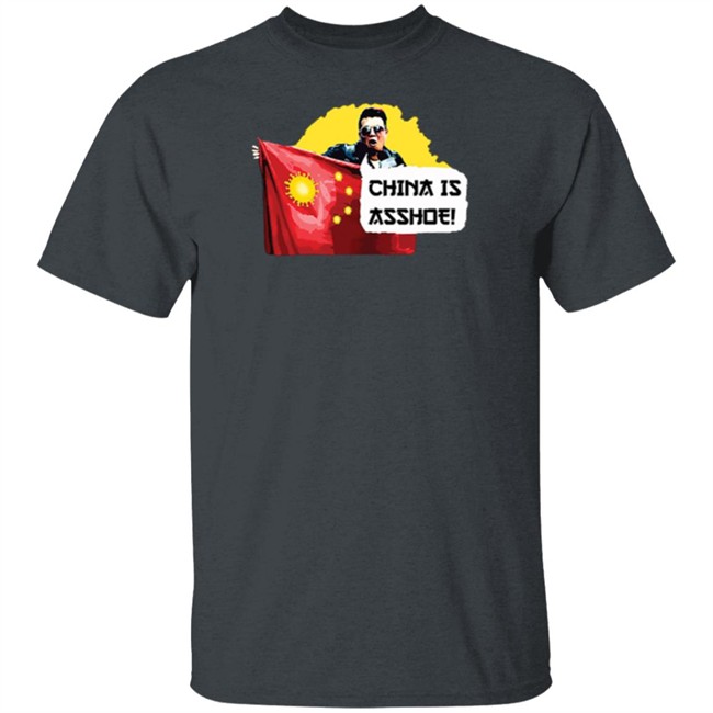 China Is Asshoe Shirt OFFICIAL “CHINA IS ASSHOE!” T-SHIRT this desperate plea to President Donald Trump on the streets of Hong Kong China Is Asshoe Shirt OFFICIAL “CHINA IS ASSHOE!” T-SHIRT this desperate plea to President Donald Trump on the streets of Hong Kong