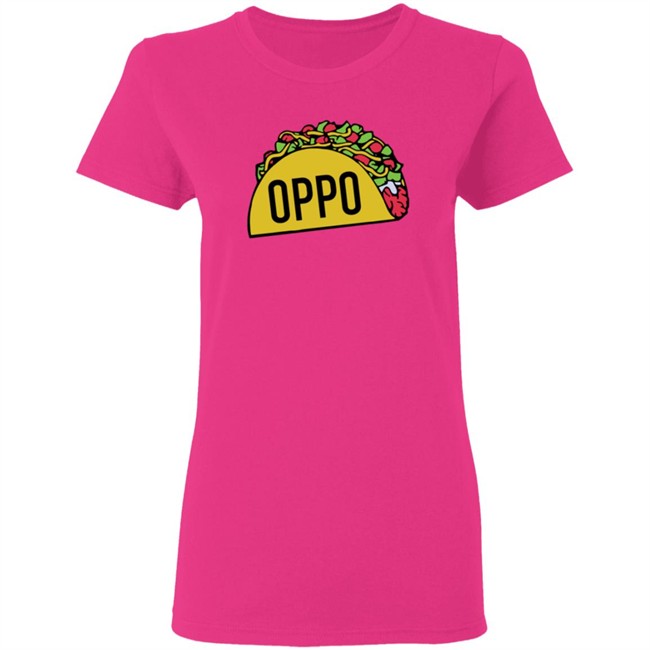 Oppo Taco Shirt Oppo Taco Shirt