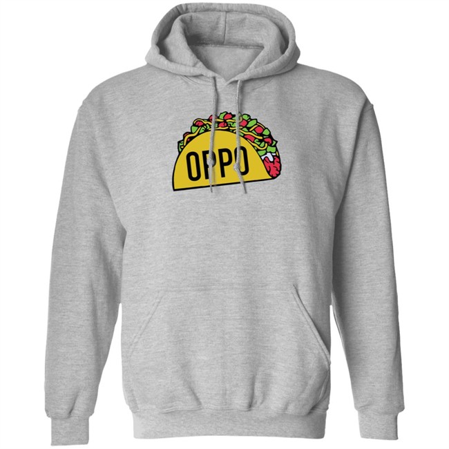 Oppo Taco Shirt Oppo Taco Shirt