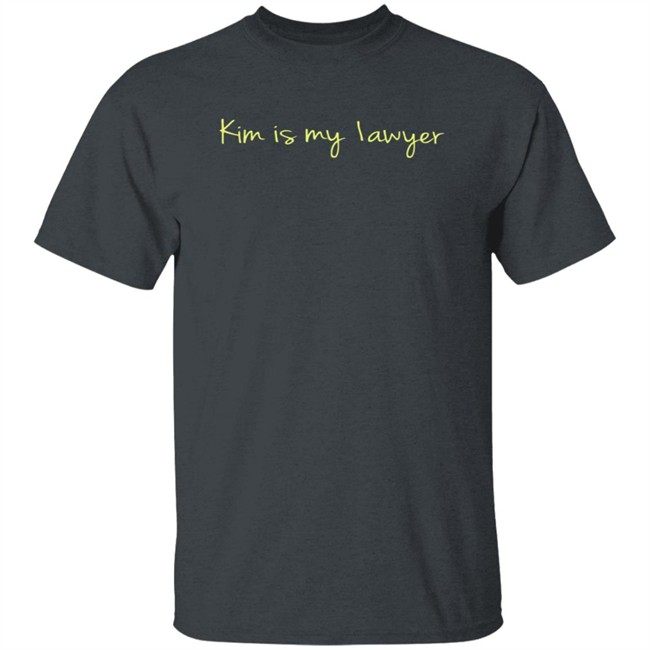Kim Is My Lawyer Hoodie Kim Is My Lawyer Hoodie