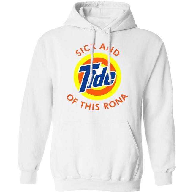 Sick And Tide Logo Of This Rona White Shirt Sick And Tide Logo Of This Rona White Shirt