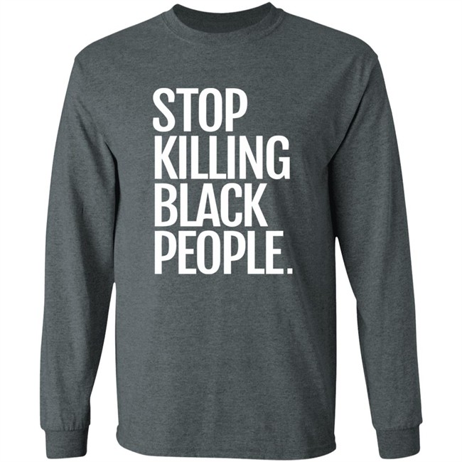 Melanin Apparel Stop Killing Black People Shirt Stop Killing Black People Melanin Apparel Black T Shirt Melanin Apparel Stop Killing Black People Shirt Stop Killing Black People Melanin Apparel Black T Shirt