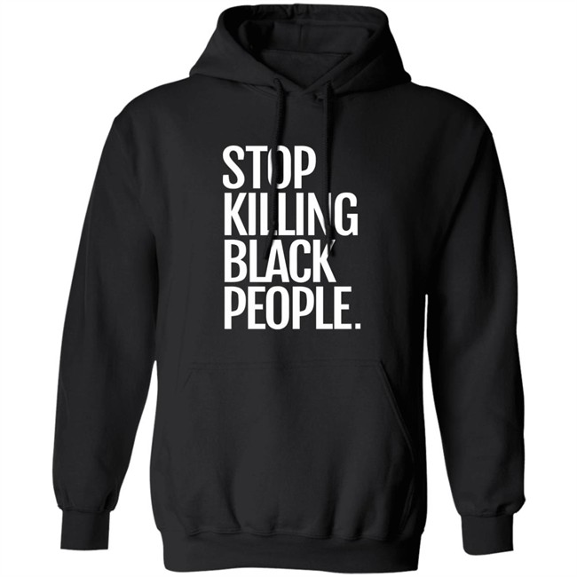 Melanin Apparel Stop Killing Black People Shirt Stop Killing Black People Melanin Apparel Black T Shirt Melanin Apparel Stop Killing Black People Shirt Stop Killing Black People Melanin Apparel Black T Shirt