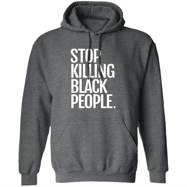Melanin Apparel Stop Killing Black People Shirt Stop Killing Black People Melanin Apparel Black T Shirt Melanin Apparel Stop Killing Black People Shirt Stop Killing Black People Melanin Apparel Black T Shirt